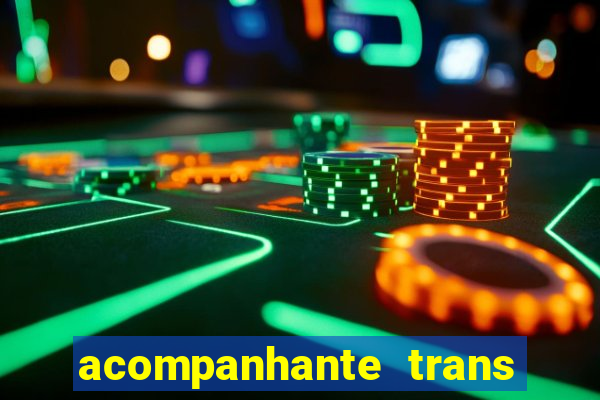 acompanhante trans porto seguro